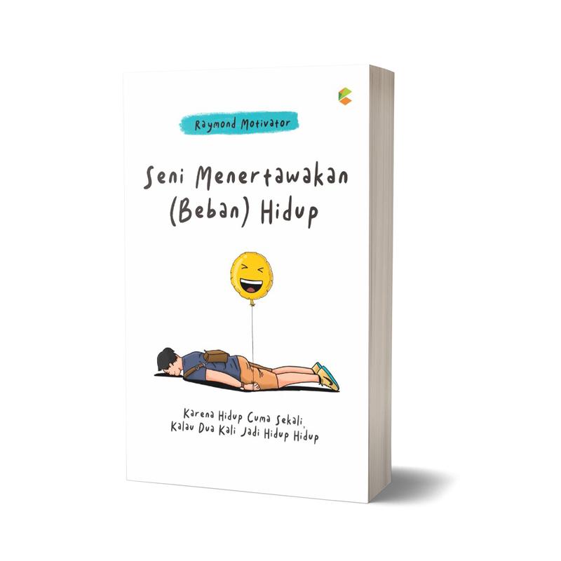 BUKU MOTIVASI : SENI MENERTAWAKAN (BEBAN HIDUP) 2