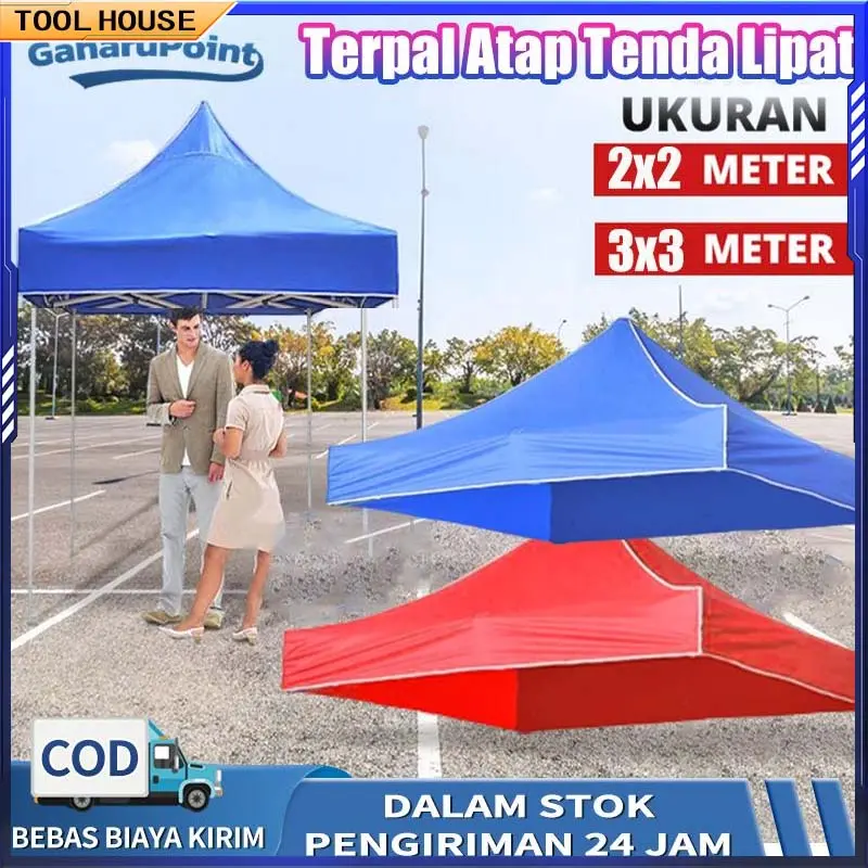 【Tidak ada batang】Terpal Atap Tenda Atap Tenda Lipat tenda jualan bongkar pasang 3x3 tenda jualan tenda lipat 3x3 full set tenda lipat 2x2 full set tenda lipat terpal tenda lipat ukuran  Tenda Bahan Anti UV Tebal Kain Oxford Outdoor  Camping Hujan Kursi