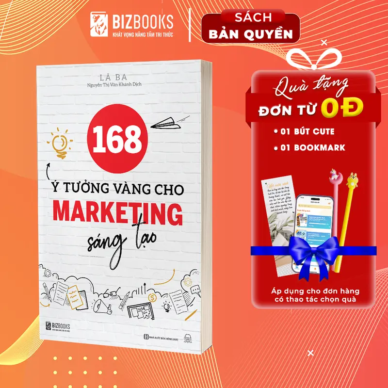 Sách 168 Ý Tưởng Vàng Cho Marketing Sáng Tạo 0