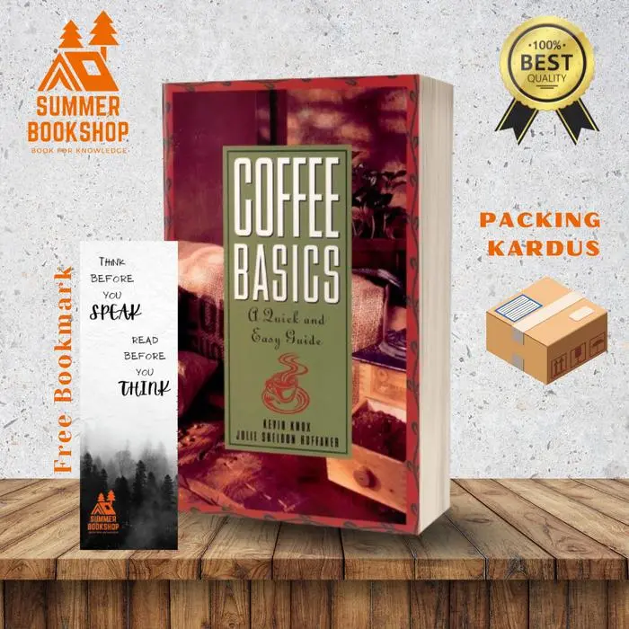 (English) Coffee Basics : A Quick and Easy Guide by Julie S Huffaker, Kevin Knox