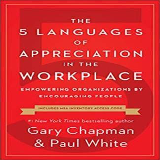 100% Quality 5 Languages Of Appreciation In The Workplace, The By Gary D. Chapman,Paul E. White (US Edition, Paperback) 0