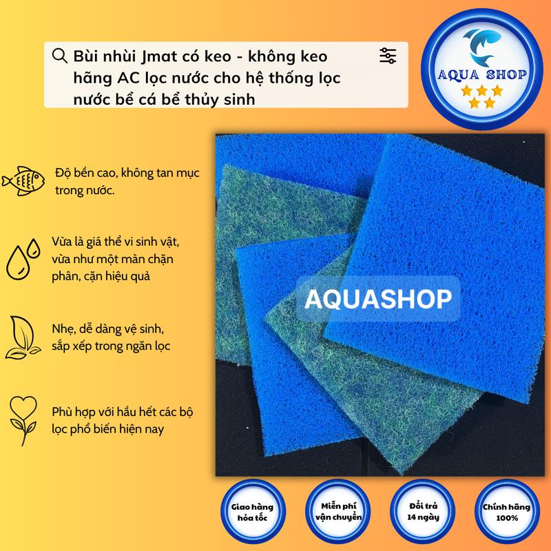 Bùi nhùi Jmat có keo Jmat không keo hãng AC lọc nước cho hệ thống lọc nước bể cá bể thủy sinh