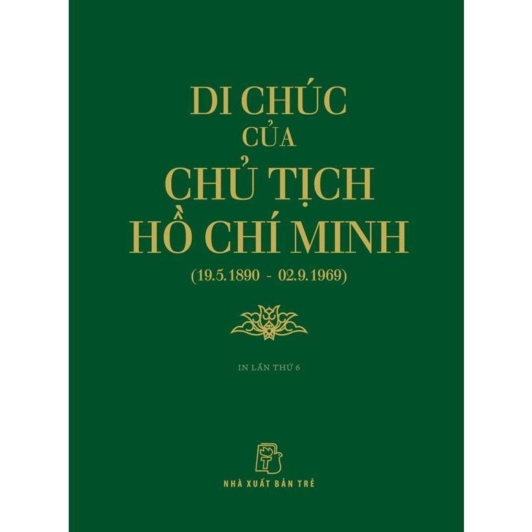 Di chúc của Chủ tịch Hồ Chí Minh mãi soi sáng con đường cách mạng Việt Nam