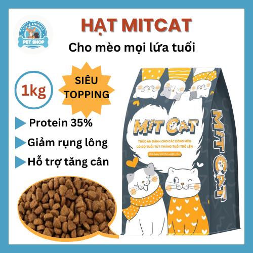 Hạt cho mèo MITCAT nhiều dầu cá hỗ trợ giảm rụng lông vị cá ngừ dành cho mèo mọi lứa tuổi bổ sung vitamin protein cho mèo