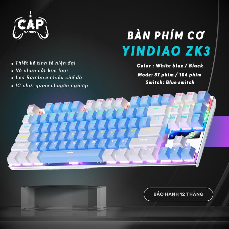 Bàn Phím Cơ Có Dây Gaming YINDIAO ZK3 87 Và 104 Nút LED Nhiều Hiệu Ứng Ánh Sáng Cao Cấp Sử Dụng Cho Máy Tính PC Laptop ban  phim