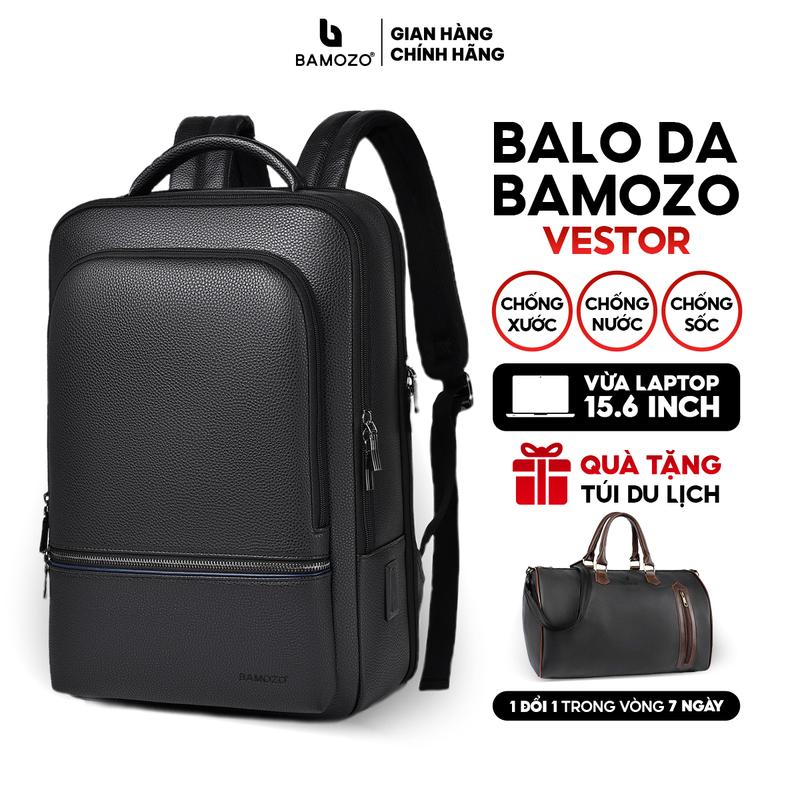 [MUA 1 TẶNG 1] Balo Da Bamozo Vestor Đựng laptop 15.6 inch Màu Đen, Chống Nước, Chống Sốc, Chống Xước Đai Lưng Công Thái Học Balo Đi Học Chống Gù Tặng Túi Du lịch _BL