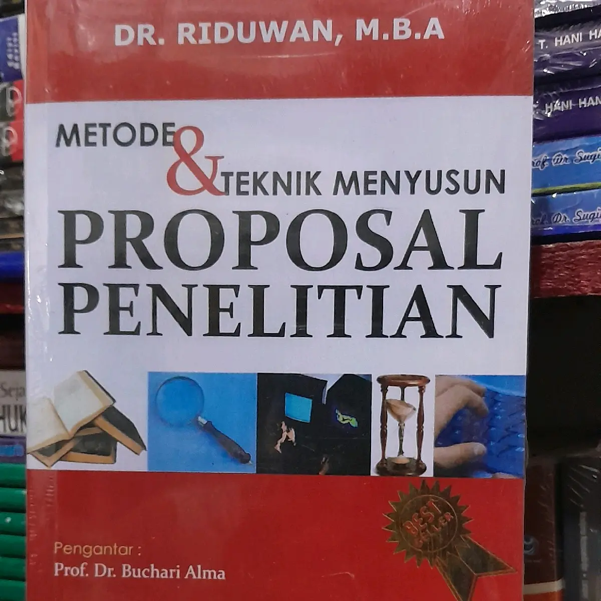 METODE & TEKNIK MENYUSUN PROPOSAL PENELITIAN