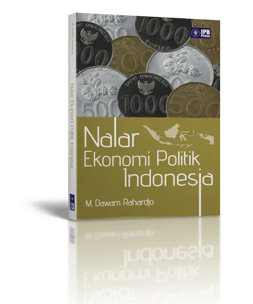 Nalar Politik Ekonomi Indonesia