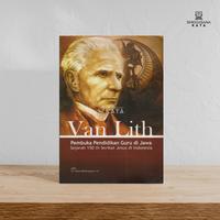 Gambar Buku Van Lith - Pembuka Pendidikan Guru di Jawa Sejarah 150 th Serikat Jesus di Indonesia - FL. Hasto Rosariyanto, SJ - USD Press dari Singgasana Kata Kab. Bantul 2 Tokopedia