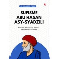 Gambar Basabasi - Buku Sufisme Abu Hasan Asy-Syadzili - M. Kamalul Fikri - Basabasi Group dari BASABASI GROUP Kab. Bantul 4 Tokopedia