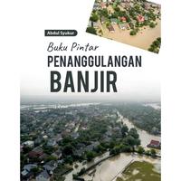 Gambar Buku Pintar Penanggulangan Banjir Hard Cover - DIVA Press - Not Specified dari DIVA Press Group Kab. Bantul 1 Tokopedia