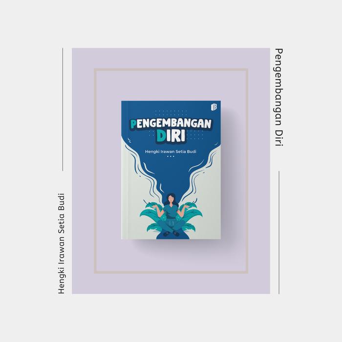 Gambar Pengembangan Diri - referensi literasi peningkatan pengembangan diri dari bintangsemestabook Kab. Sleman Tokopedia