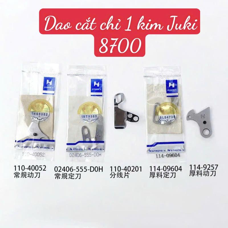 Dao cắt chỉ 1 kim JUKI 8700-7 dao động 110-40052, dao tĩnh D2406-555, yếm dao…