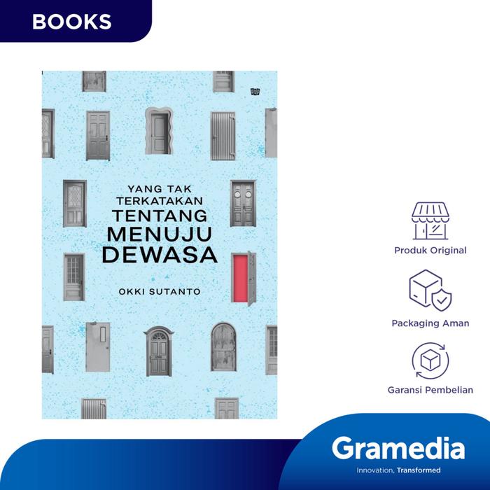 Gambar Gramedia Buku Self Help Yang Tak Terkatakan tentang Menuju Dewasa (Okki Sutanto) dari Gramedia Kota Administrasi Jakarta Barat Tokopedia