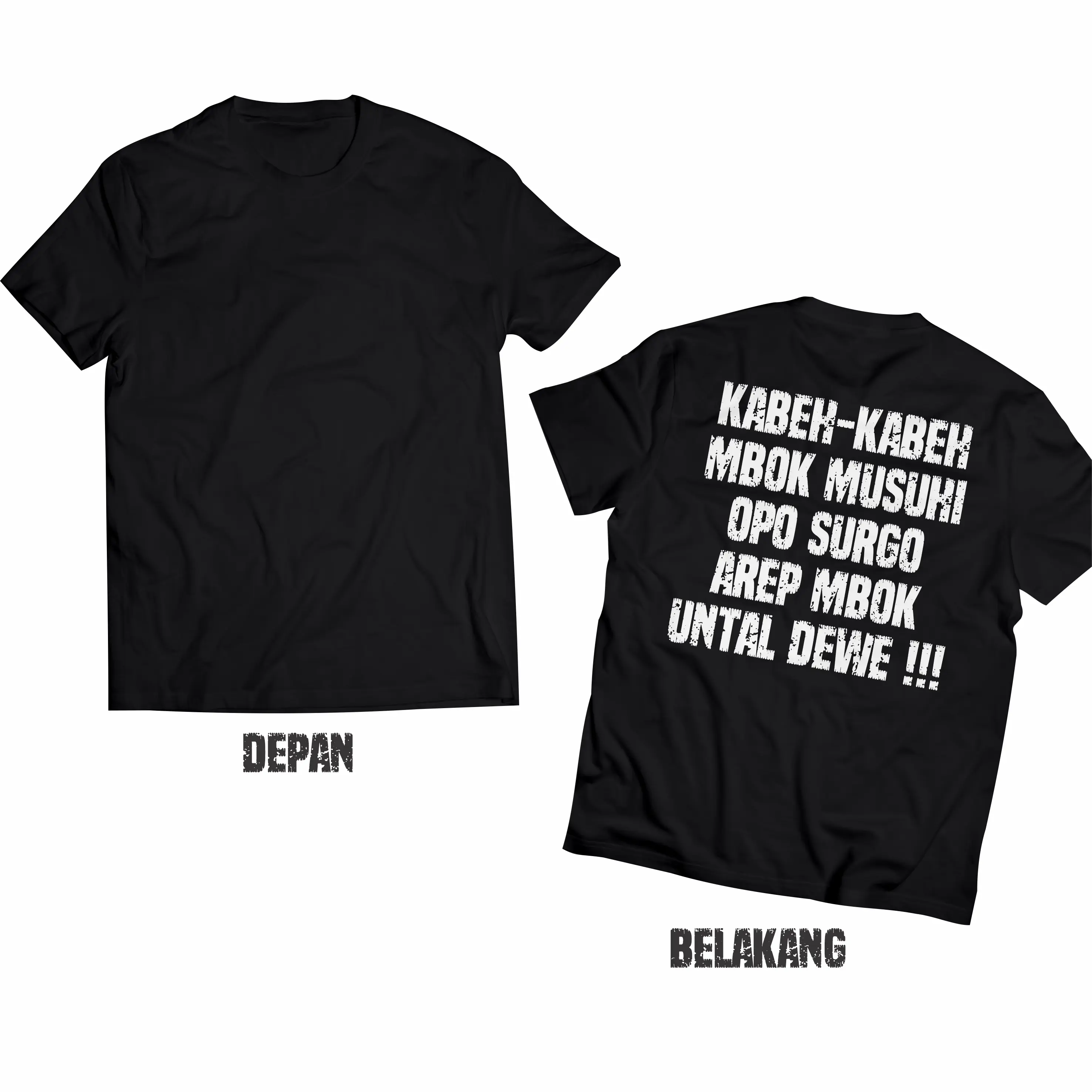 Kaos " KABEH MBOK PAIDO " DEPAN POLOS Kaos Catton Combed
