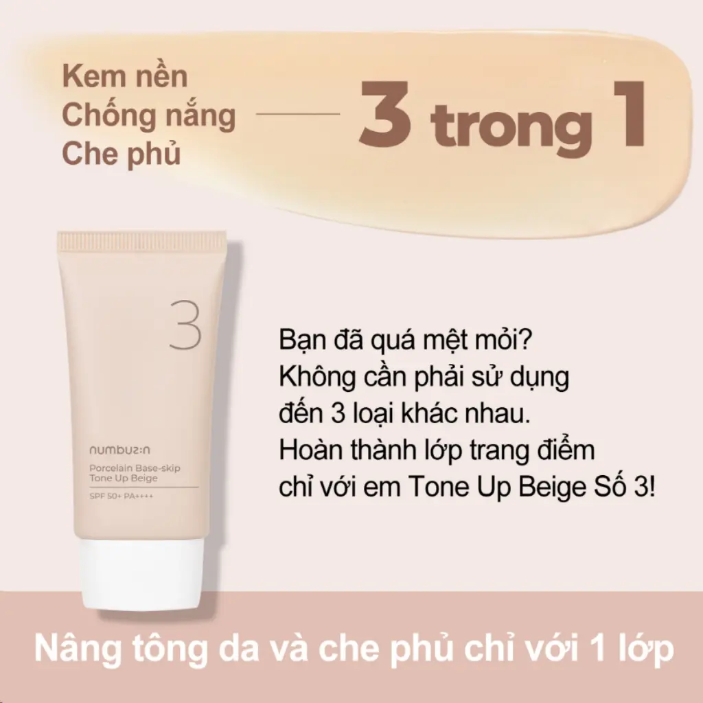 Kem Chống Nắng Numbuzin No.3 Nâng Tone Porcelain Base-skip Tone Up Beige 50ml_TTC BEAUTY STORE