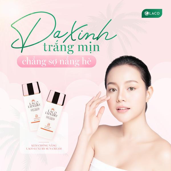 Kem chống nắng – Laco Luxury Sun Cream thế hệ mới với công thức tối ưu