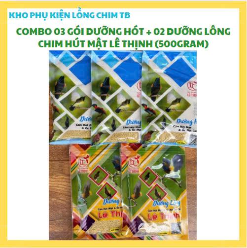 COMBO 03 CÁM DƯỠNG HÓT + 02 DƯỠNG LÔNG CÁM CHIM HÚT MẬT LÊ THỊNH (500GRAM)