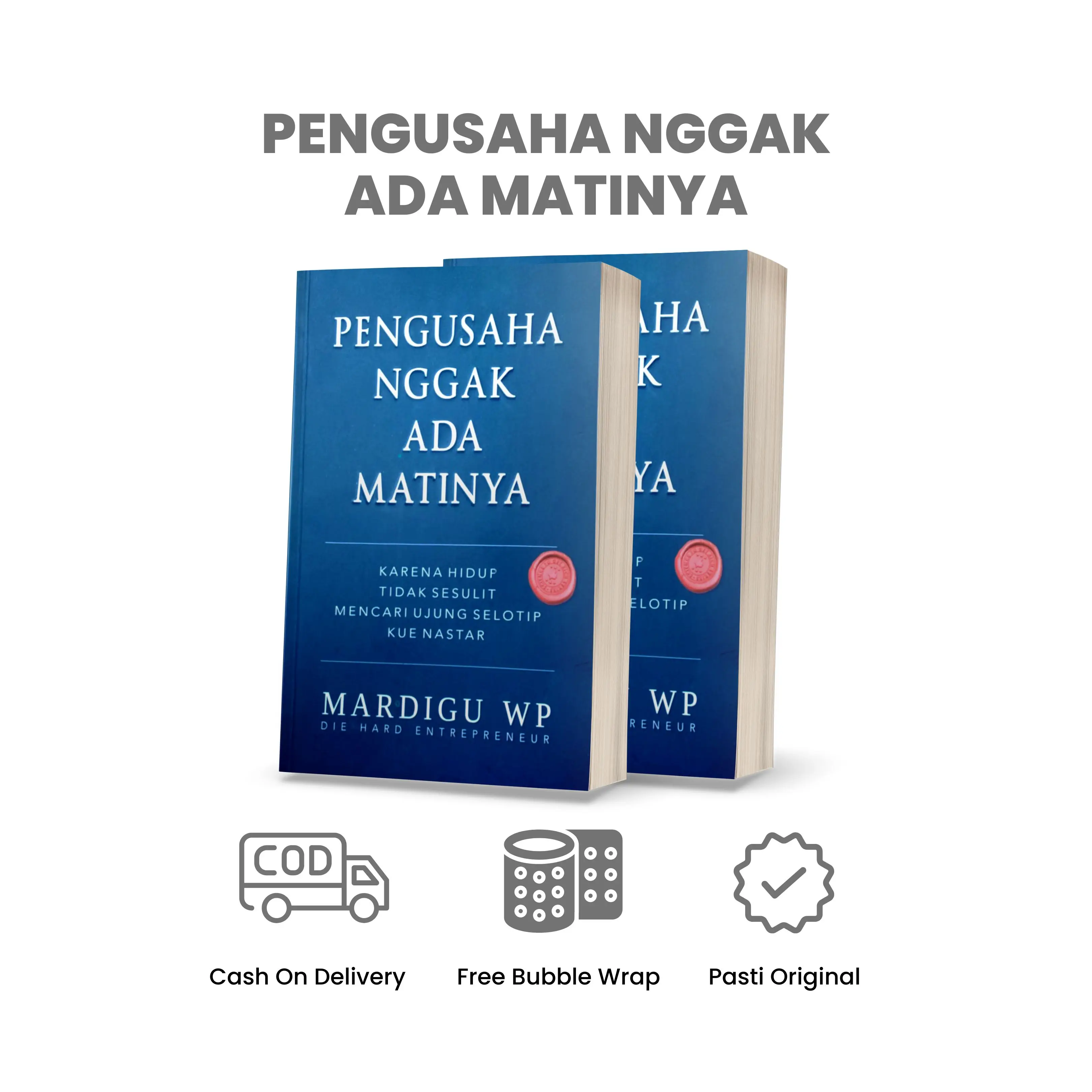 Buku Pengusaha Nggak Ada Matinya - Mardigu Wowiek Bossman [GARANSI ORIGINAL]