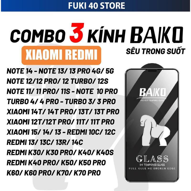   COMBO 3 KÍNH  Kính cường lực Baiko cho Xiaomi Redmi Note 14 Note 13 Pro Note 12 Pro 11 Pro Note 10 Pro Note 9s Redmi turbo 3 4 K30 5G K40 K50 Gaming 13C 14C 12C 10C 10A A1 10X 9 9A 9C 9T 8 7 12 Xiaomi 14T 14T Pro 13T 13t pro 11t 11t pro mi 11 lite 