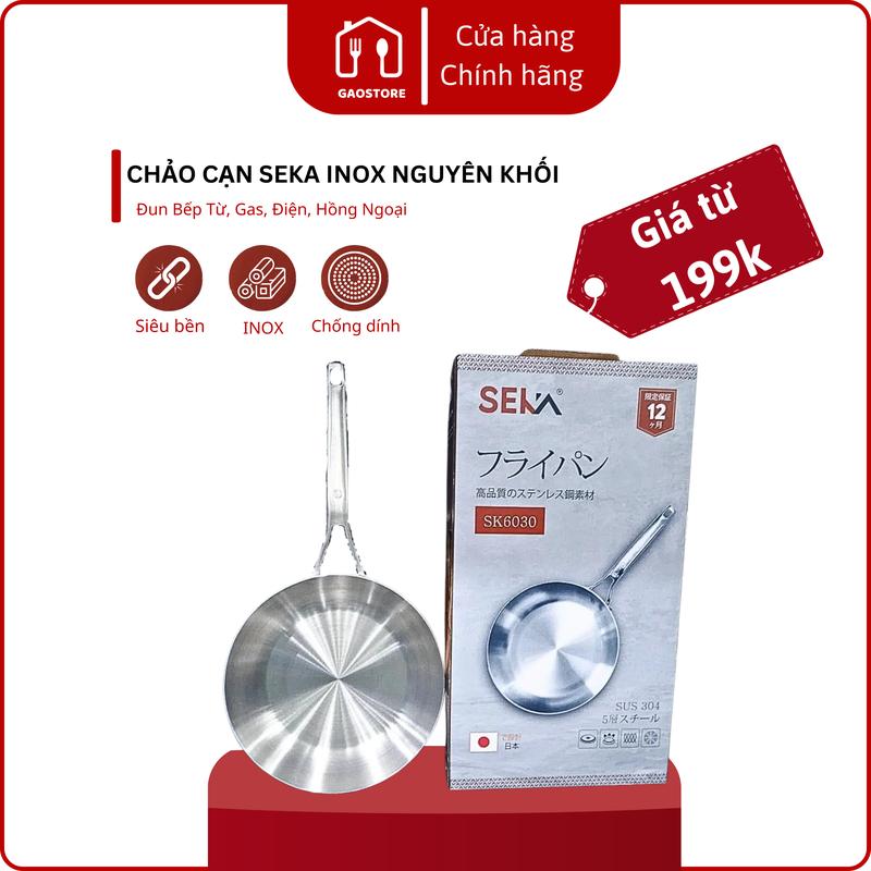 SEKA Chảo Inox 5 Lớp Chống Dính Tự Thân SEKA SK6030 - Kích Thước 16cm, 22cm, 26cm | Dùng Cho Mọi Loại Bếp nồi  inox