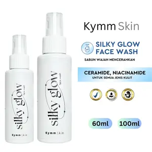 KYMM SKIN Silky Glow Face Wash 100ml 60ml 20ml | Sabun Pembersih Wajah Lembut Cocok Semua Jenis Kulit eb
