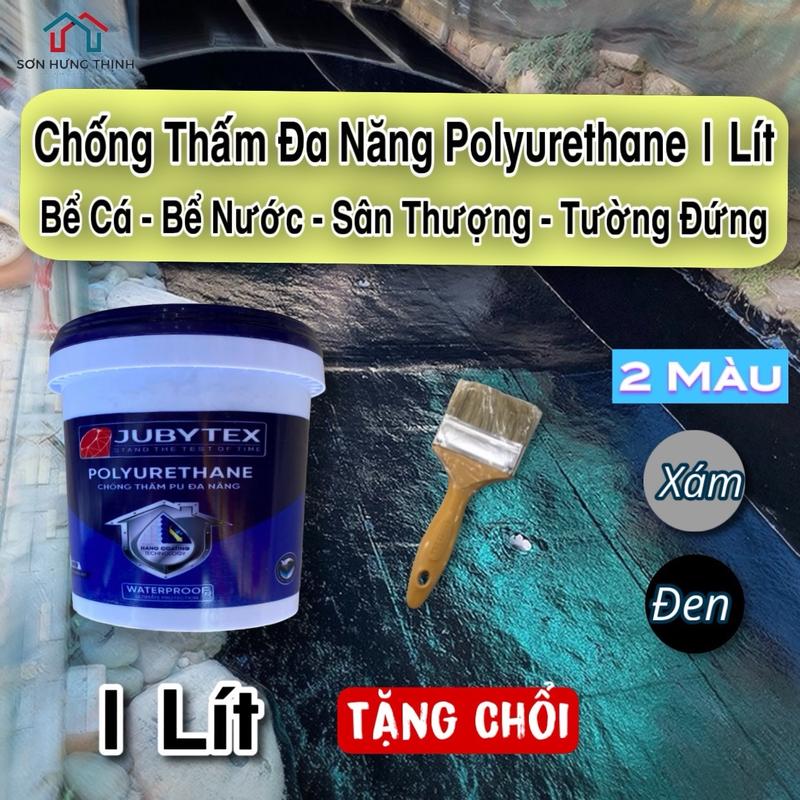 Chống Thấm Đa Năng 1 lít Polyurethane Quét Bể Cá, Bể Nước, Sân Thượng, Tường Đứng Chuyên Dụng Chống Thấm Bề Mặt Áp Suất Tặng Chổi ( Không Quét Được Gạch Men ) Sơn Đen, Sơn Xám Xi, Bộ Dụng Cụ Sơn