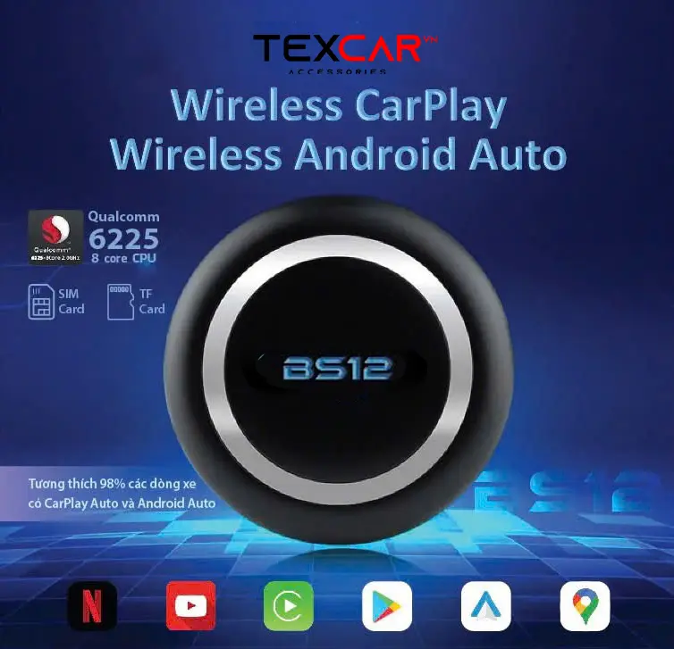 Android Box TEXCAR BS12 Qualcomm Core 8 SM6225 khủng bản all new 2025 Phụ Kiện