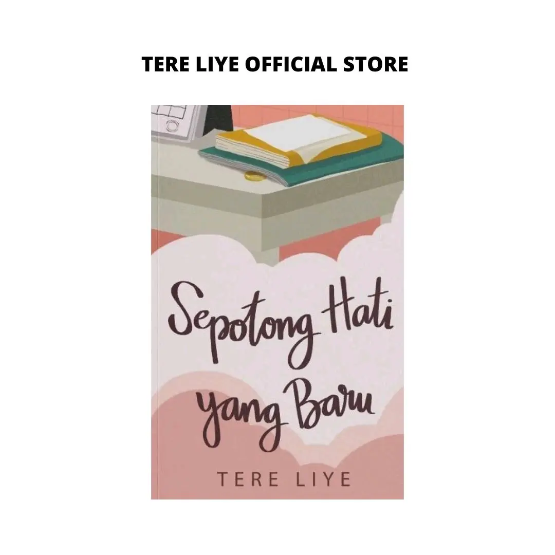 Sepotong Hati Yang Baru Tere Liye