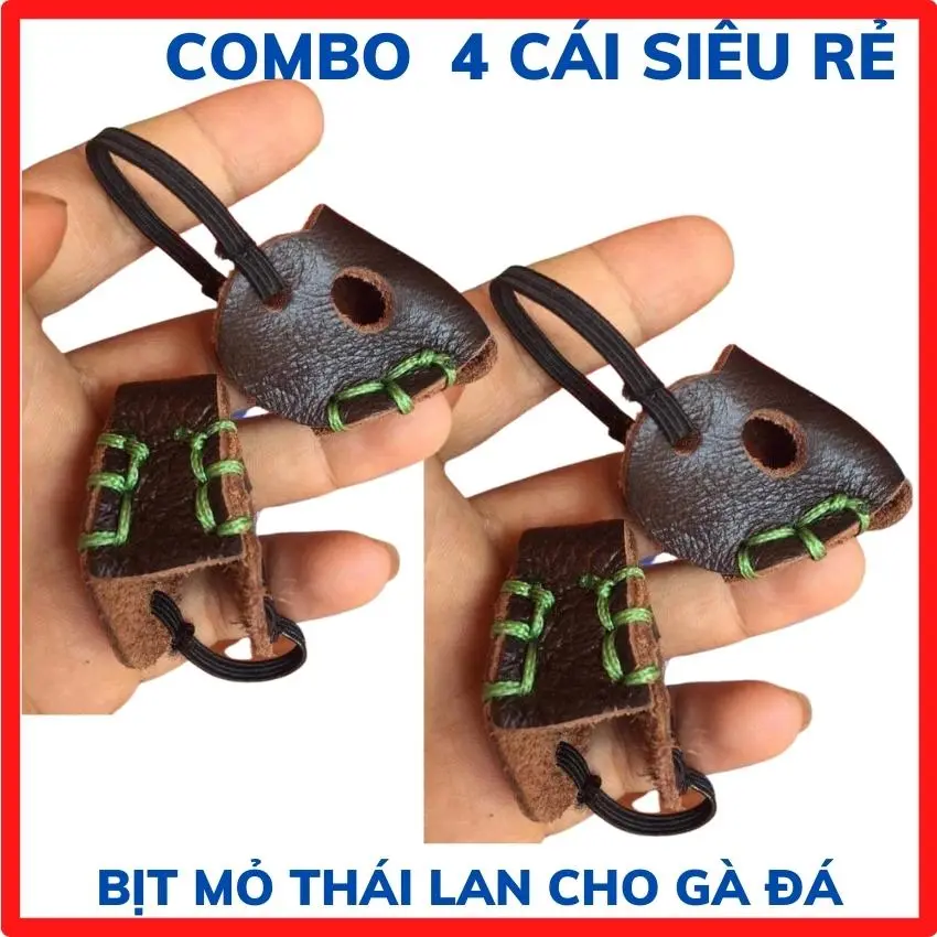 Combo 4 cái bịt mỏ thái lan x5 cho gà chọi.
