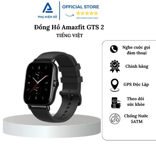 Đồng hồ thông minh Amazfit GTS 2 - hàng chính hãng bảo hành 12 tháng bản quốc tế Smartwatch Watch Màn Hình