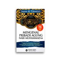Gambar Buku Mengenal Pribadi Agung Nabi Muhammad SAW Imam At-Tirmidzi dari Literasi Kata Kota Yogyakarta 4 Tokopedia