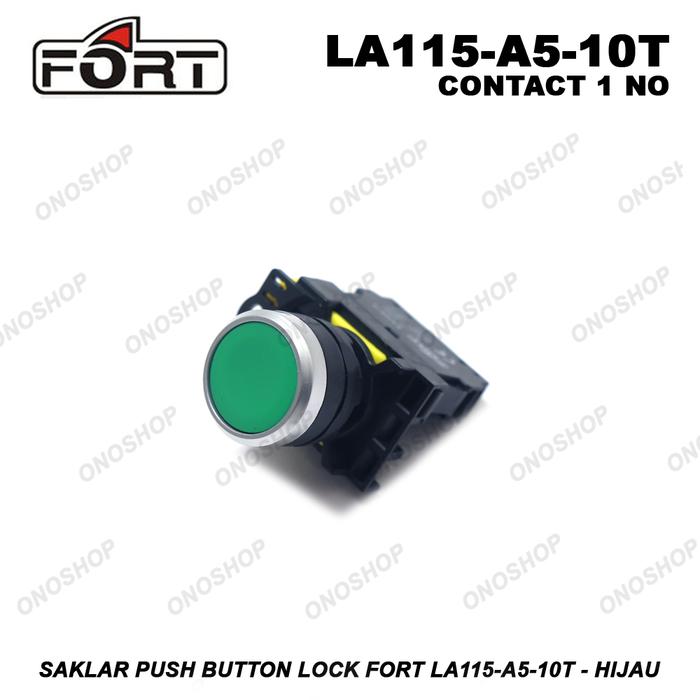 Gambar Saklar Push Button Lock FORT LA115-A5-10T - Hijau dari Ono Shop Kota Administrasi Jakarta Barat 4 Tokopedia
