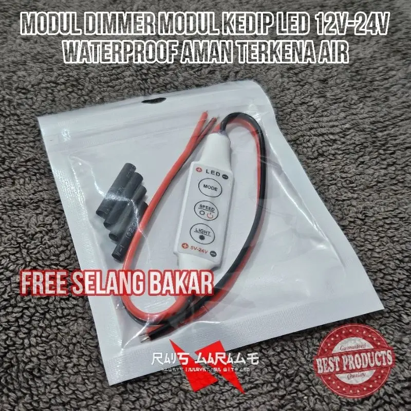 Modul dimmer modul kedip LED 12v sampai 24v waterproof anti air bonus selang bakar berkualitas pengedip LED