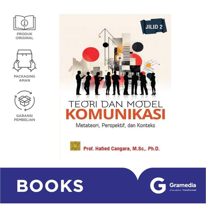 Gambar Teori dan Model Komunikasi Jilid 2: Metateori, Perspektif, dan Konteks dari Gramedia Kota Makassar Tokopedia