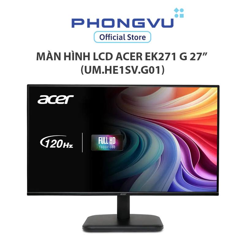 Màn Hình LCD ACER EK271 G 27 INCH 1920X1080@120Hz IPS VGA HDMI LED ĐEN UM.HE1SV.G01 - Bảo hành 36 tháng