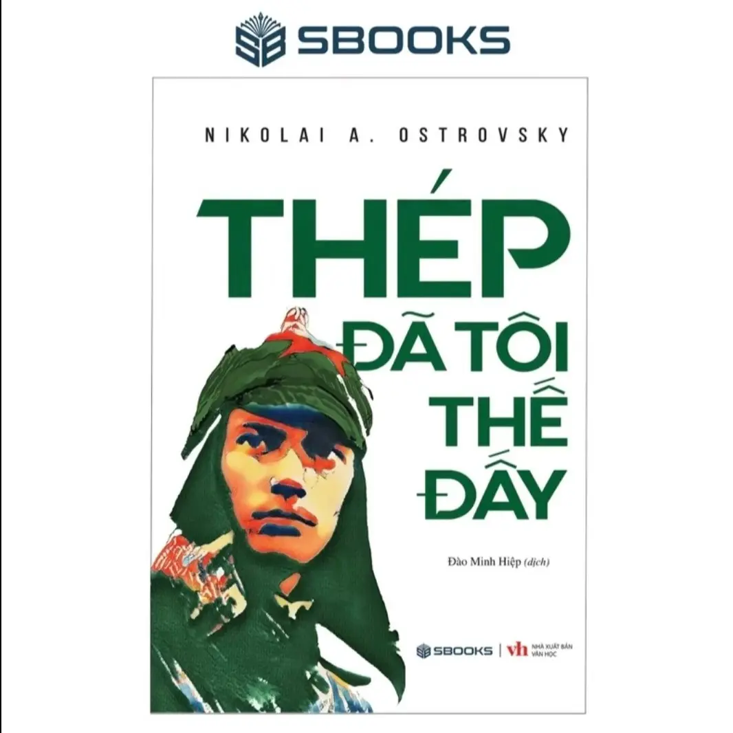 Sách - Thép Đã Tôi Thế Đấy (Nikolai )- SBOOKS
