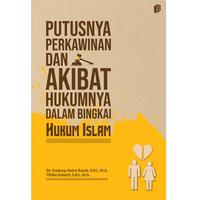 Gambar Putusnya Perkawinan dan Akibat Hukumnya Dalam Bingkai Hukum Islam dari bintangsemestabook Kab. Sleman 1 Tokopedia