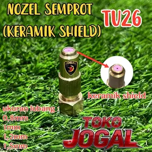 TU26 NOZEL KERAMIK SHIELD - nozel thailand - nosel kuningan mesin sprayer semprot hama 2tak dan 4tak TNK  777 DLL
