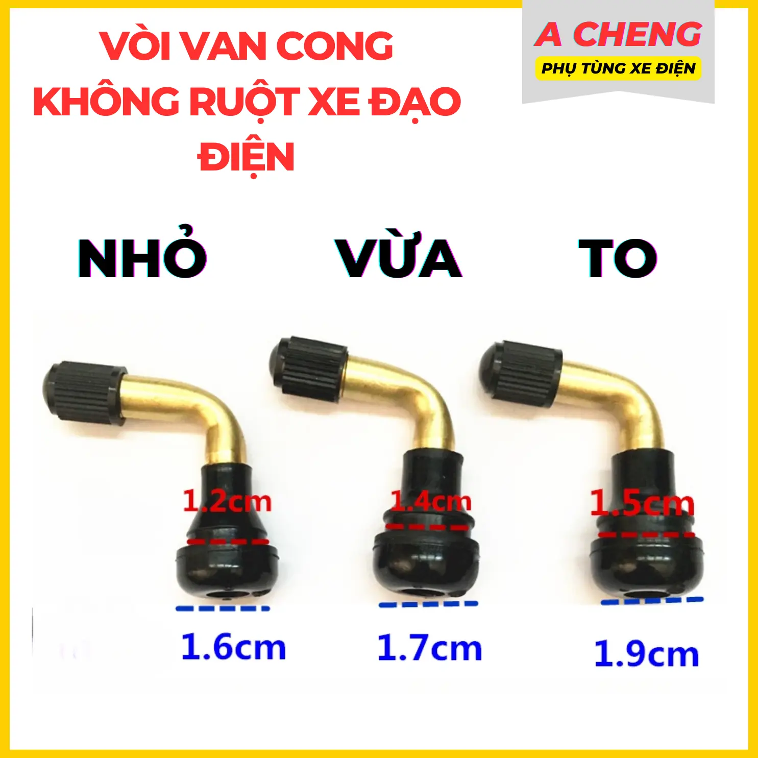 Vòi Van Cong Không Ruột Xe Đạp Điện 3 Size Nhỏ Vừa To Cao Cấp