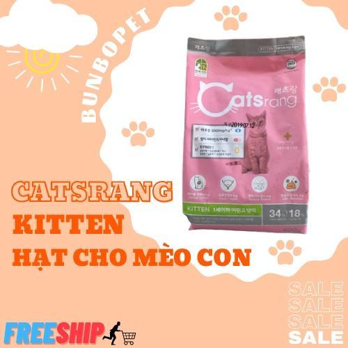 Hạt Catsrang Kitten Mèo Con Túi 400g - Hạt Cao Cấp Dành Cho Mèo Con
