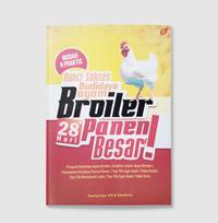 Gambar Kunci Sukses Budidaya Ayam Broiler 28 Hari Panen Besar - buku dari Araska Publisher Kab. Bantul 1 Tokopedia