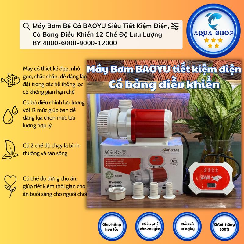 Máy Bơm Bể Cá BAOYU Siêu Tiết Kiệm Điện, Có Bảng Điều Khiển 12 Chế Độ Lưu Lượng Nước BY 4000-6000-9000-12000