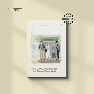 Buku Belajar Mencintai Hal-Hal yang Nggak Kamu Sukai - Solusi Multi Digital - Buku Motivasi