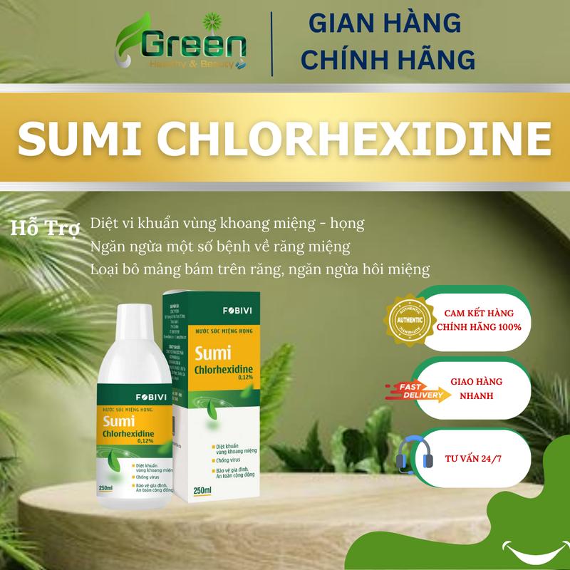 NƯỚC SÚC MIỆNG HỌNG SUMI CHLORHEXIDINE 0.12%