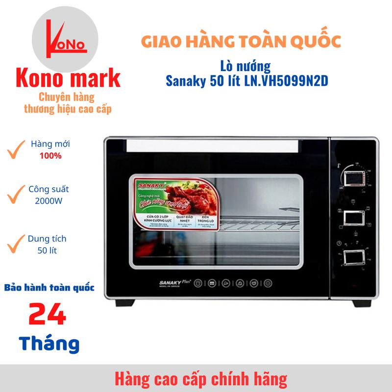 Lò nướng Sanaky 50 lít LN.VH5099N2D lò nướng đối lưu đa năng nướng bánh nướng gà nướng hải sản bảo hành 24 tháng hàng chính hãng