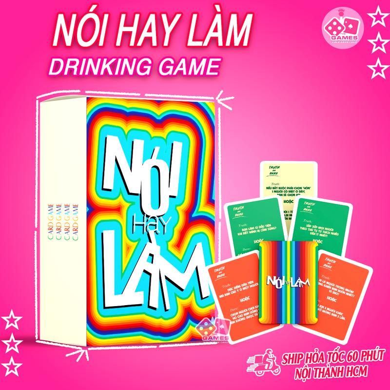 Bộ bài Nói Hay Làm Official party game Nói Làm thách nói sự thật mãi mặn mãi vui