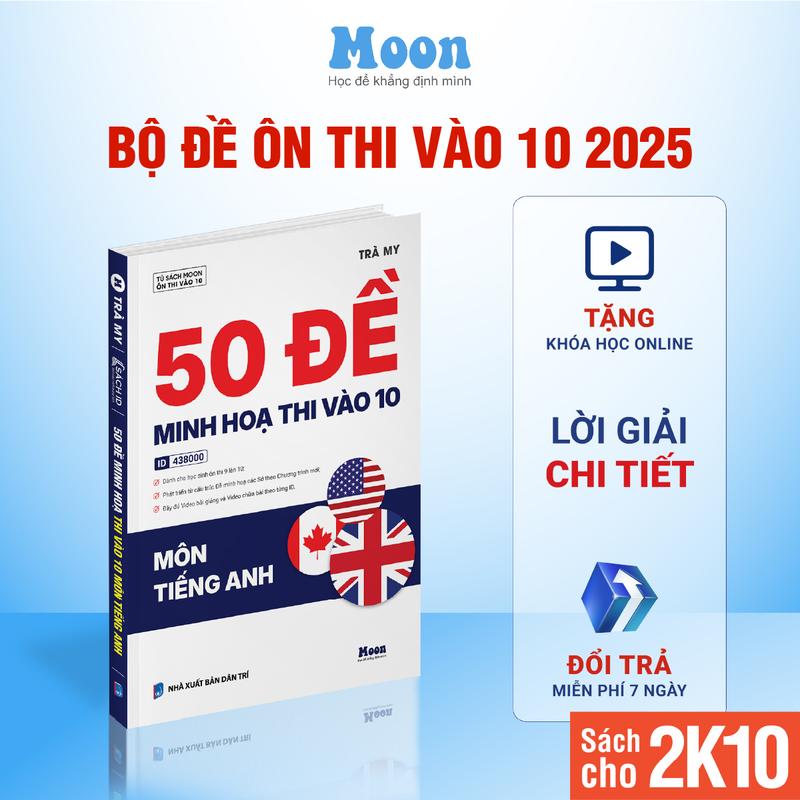 Sách 50 đề minh họa ôn thi vào 10 môn Tiếng Anh - Moonbook