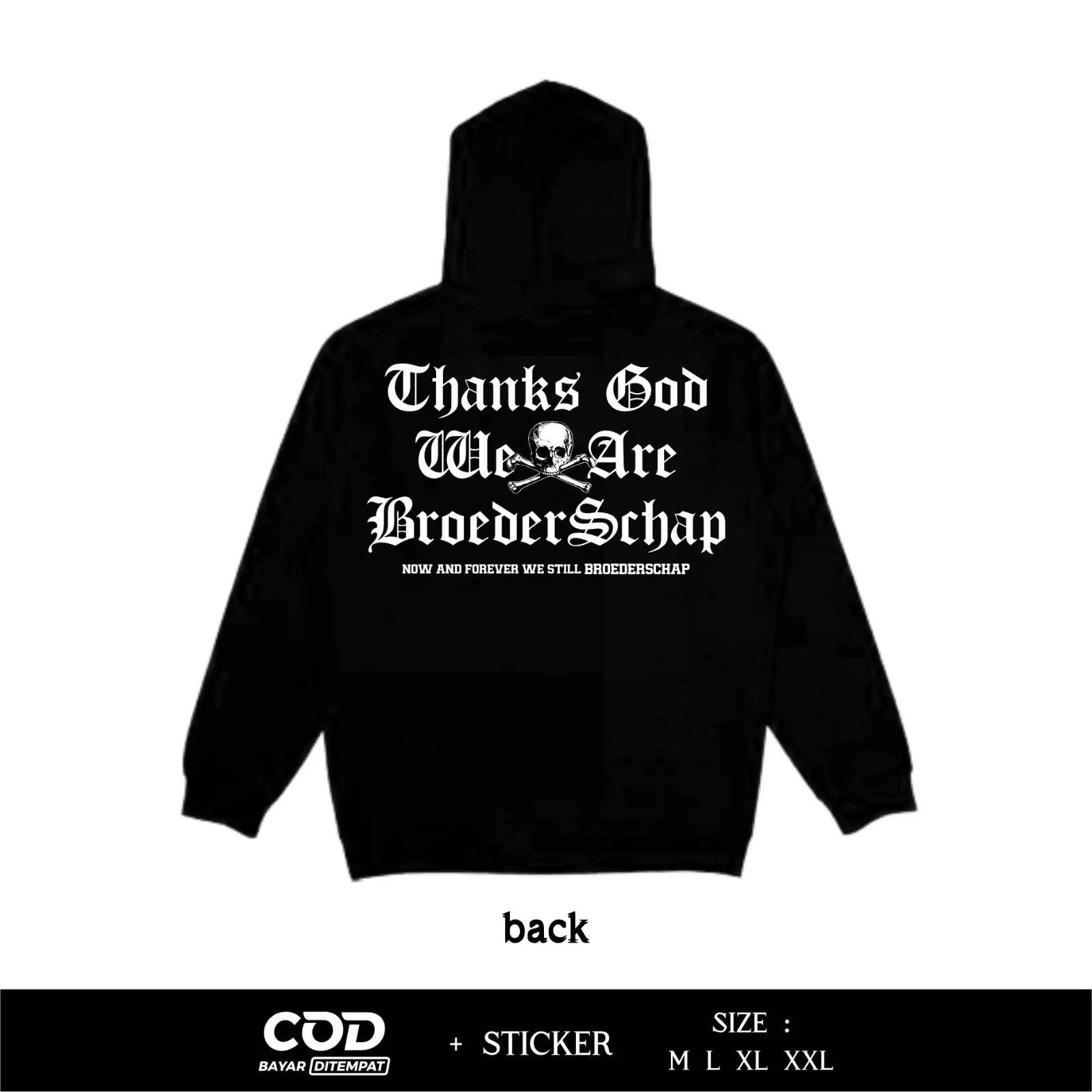 Hoodie PSHW Thanks God We Are Broederschap Now And Forever We Still Broederschap