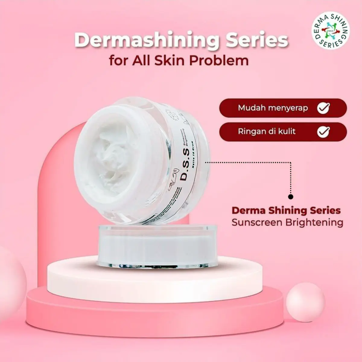 DSS DERMA SHINING SUNSCREEN BRIGHTENING SPF 30 / KRIM PAGI SIANG Mencerahkan Wajah Facial Pencerah